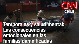 El lado B de los temporales: Las secuelas emocionales en las familias afectadas por las lluvias