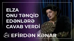 Elza Seyidcahan onu tənqid edənlərə nə cavab verdi? / Efirdən kənar Elza Seyidcahan onu tənqid edənlərə nə cavab verdi? / Efirdən kənar