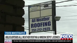 FOX10 Investigation Update: HBLB suspends All Weather Roofing & Window Depot licenses
