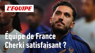 Turkey 0-1 France: "His start to the match frustrated me a bit": what to take away from Cherki's ...