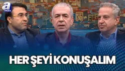 Her Şeyi Konuşalım'ın Bu Haftaki Konukları Doç. Dr. Serkan Atıcı Ve Nejat Çuhadaroğlu | A Para