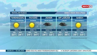 2 OGOS 2026 - BERITA PERDANA - RAMALAN CUACA