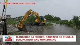 Ilang dike sa Mexico, nagtamo ng pinsala; LGU, patuloy ang monitoring | CLTV36 News Clip