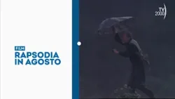 "Rapsodia in Agosto", oggi 20 marzo in prima serata su TV2000