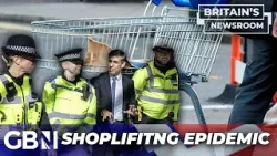 Shoplifting hits RECORD HIGH in 'lawless Britain': 'incapable police' threaten 'societal breakdown'