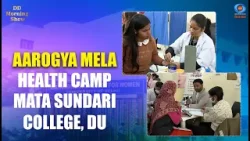 DD Morning Show | Aarogya Mela | Health Camp | Mata Sundari College, DU | DD National