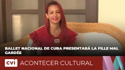 Ballet Nacional de Cuba presentará La Fille Mal Gardée - Acontecer Cultural