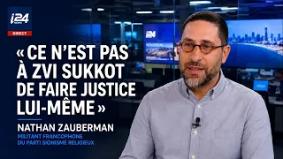 🇮🇱🔨 Nathan Zauberman: "It is not Zvi Sukkot's place to take justice into his own hands"