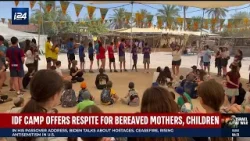 IDF camp offers respite for bereaved mothers, children