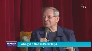 Nádas Péter undorodott a közhelyektől, és egy életen át igyekezett elkerülni azokat