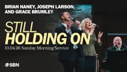 Still Holding On (LIVE) | Brian Haney, Joseph Larson, & Grace Brumley