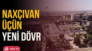 Enerjidən nəqliyyata - Naxçıvanın regional əhəmiyyəti artır | APA TV