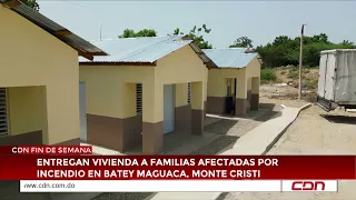 Homes delivered to families affected by fire in Batey Maguaca, Monte Cristi