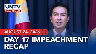 RECAP: Senate Impeachment Trial Day 17 Highlights | August 24, 2026