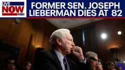 Former Senator Joe Lieberman dies at 82 | LiveNOW from FOX