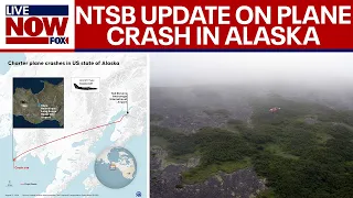 WATCH: NTSB officials give update on fatal plane crash in western Alaska