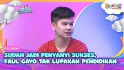 Sudah Jadi Penyanyi Sukses, Faul Gayo Tak Lupakan Pendidikan - BROWNIS (9/4/26) P2 Sudah Jadi Penyanyi Sukses, Faul Gayo Tak Lupakan Pendidikan - BROWNIS (9/4/26) P2