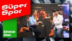 Süper Spor Özel | Ayhancan Güven Süper Spor Özel | Ayhancan Güven