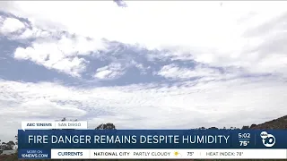 Fire officials discuss fire dangers despite humidity to start hot week