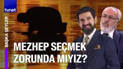 Mezhepler arasındaki farklar nelerdir? | Başka Şeyler