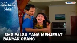 SMS Palsu yang Menjerat Banyak Orang | KUASA ILAHI CAHAYA HATI