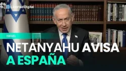 El contundente mensaje de Netanyahu contra Sánchez