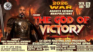 2026 WAR AGAINST SATANIC MANIPULATIONS .THEME: THE GOD OF VICTORY.Hosted by: REV. FRANCIS O. ANOSIKE