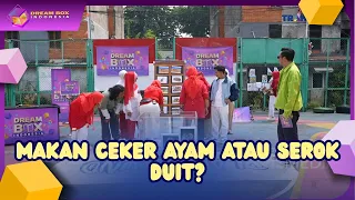 Makan Ceker Ayam Atau Serok Duit? - DREAM BOX INDONESIA (28/08/26) P3