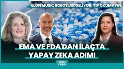 EMA ve FDA'dan ilaçta yapay zeka adımı
