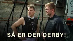 Årets største dag: Kampen om derbyet (afsnit 3)