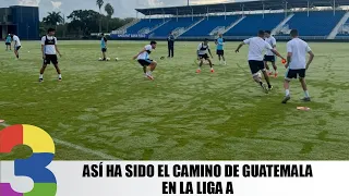 This has been Guatemala's journey in League A