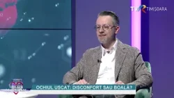 Ochiul uscat: disconfort sau boală?, cu prof.dr. Mihnea Munteanu #TabletaDeSanatate @TVRTM Ochiul uscat: disconfort sau boală?, cu prof.dr. Mihnea Munteanu #TabletaDeSanatate @TVRTM