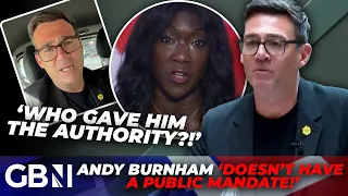 Andy Burnham 'DOESN'T have a mandate' to 'rewire Britain' - 'the public should have a say!'