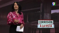 Alicia Ortega nos presenta “Corrosión a la Vista” | El Informe