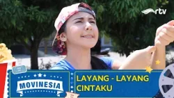 MOVINESIA RTV - LAYANG LAYANG CINTAKU