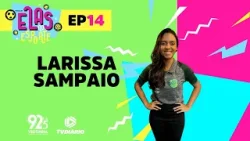 LARISSA SAMPAIO, NUTRICIONISTA DO FLORESTA | ELAS NO ESPORTE #14