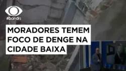 Moradores temem foco de dengue na Cidade Baixa em Porto Alegre