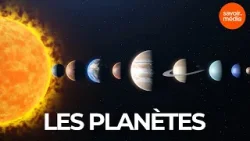 Les planètes - Condensé de science - Astronomie