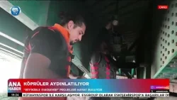 Köprüler aydınlatılıyor Köprüler aydınlatılıyor