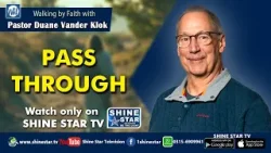 Pass Through by Pastor Duane Vander Klok Pass Through by Pastor Duane Vander Klok