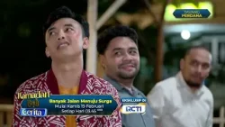 kisah 3 sahabat menemani sahur! BANYAK JALAN MENUJU SURGA mulai kamis 19 feb setiap hari 03.45 wib