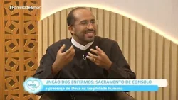 Família de Amor | Unção dos enfermos sacramento de consolo - 12/02/2026