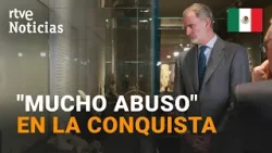 FELIPE VI reconoce "MUCHO ABUSO" en la CONQUISTA de AMÉRICA | RTVE Noticias