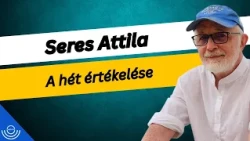 Pirkadat: Seres Attila - A hét értékelése