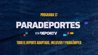 Paradeportes on DEPORTV: The Adaptive and Paralympic Sports Program - Episode 37