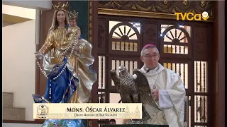 Day 05 Homily by Msgr. Óscar Álvarez, Auxiliary Bishop of San Salvador, Novena to the Divine Savior
