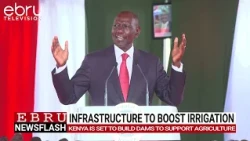 President Ruto Announces Dam Projects to Reduce Farmers’ Reliance on Rainfall.#ebrunews