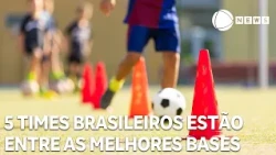 Five Brazilian teams are among the best youth academies