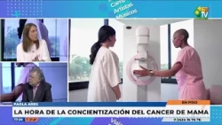 LA HORA DE... LA CONCIENTIZACIÓN DEL CÁNCER DE MAMA