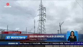 Blackouts lasted over 8 hours in Anzoátegui - The Midday News 08/13/26